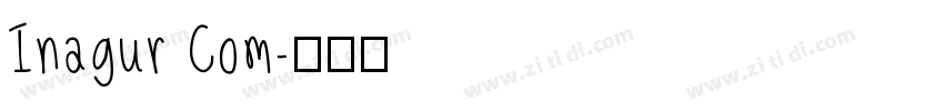 Inagur Com字体转换